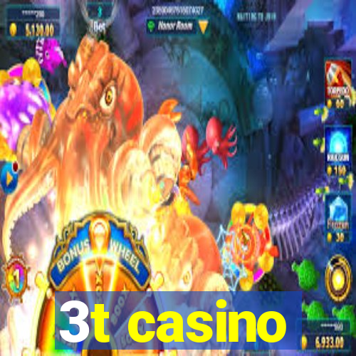 3t casino